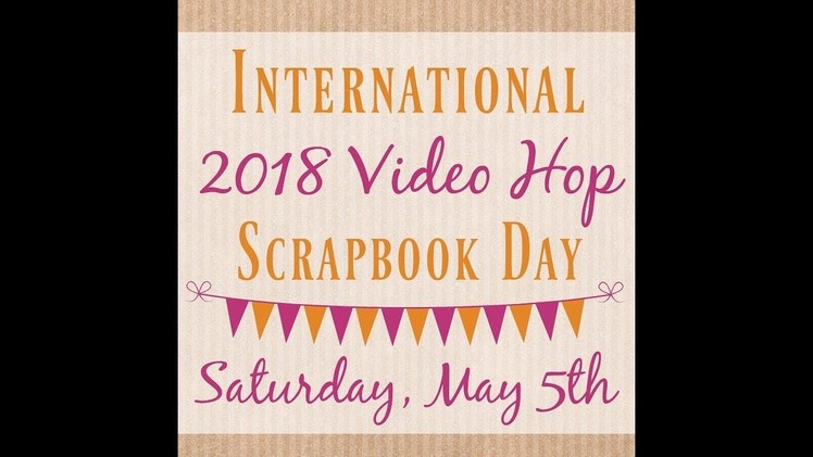 International Scrapbook Day Hop!!!