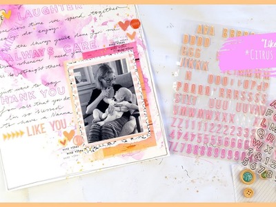 "Like You" ~ Scrapbooking Process Video *Citrus Twist DT* + + + INKIE QUILL