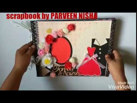 SCRAPBOOK || ANNIVERSARY || BIRTHDAY|| LOVE || BEST GIFT|| IDEA|| FOR COUPLE. made by PARVEEN NISHA