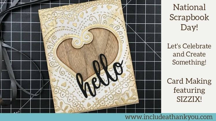 Scrapping for Less | National Scrapbook Day 2018 | Celebration Continues featuring Sizzix!