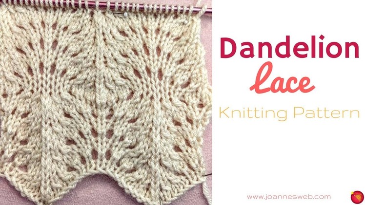 Dandelion Lace Knitting Pattern - Intricate Knit Instructions