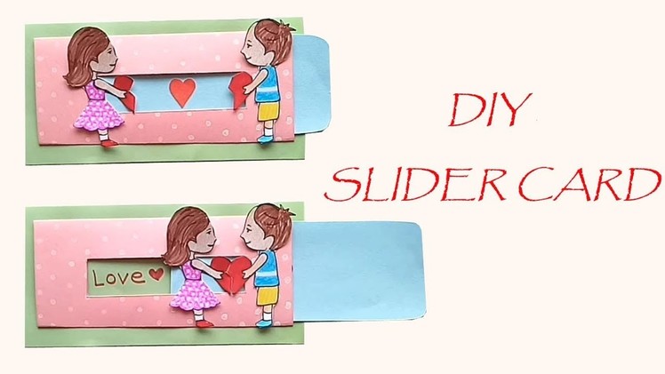 DIY love slider Card. how to make love card