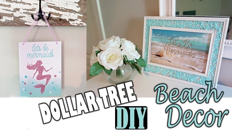 DOLLAR TREE DIY - Beach Mermaid Room Decor Project