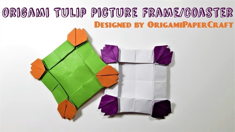 How to make an Origami Tulip Picture Frame.Coaster By OrigamiPaperCraft