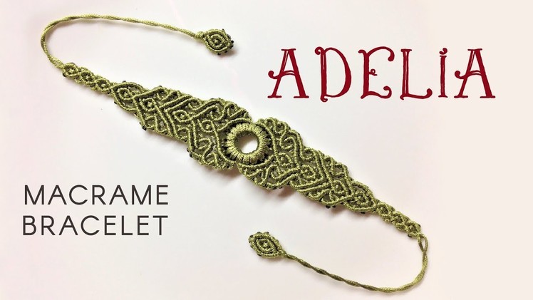 Macrame bracelet tutorial - The Adelia - Simple but elegant macrame pattern