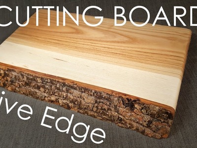 Making a Live Edge Cutting Board