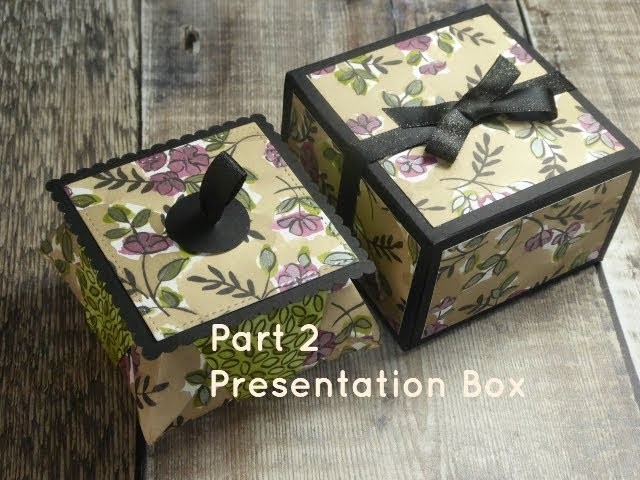 Origami Box & Presentation Box - Part 2 Presentation Box