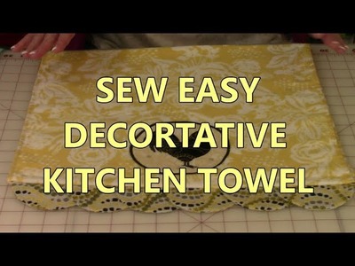 Sew Easy Decorative Kitchen Towel