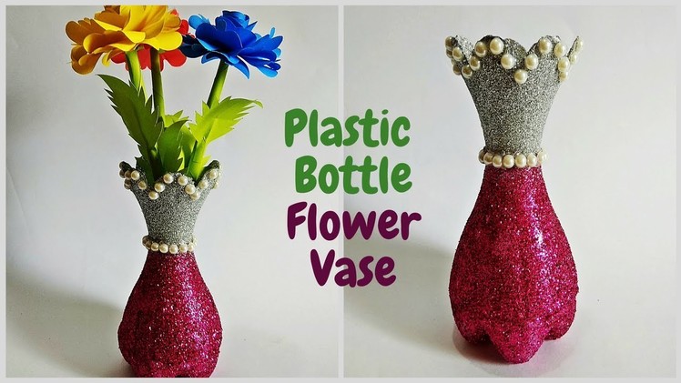 DIY- Best Out of Waste Plastic Bottle Flower Vase | Plastic Bottle Craft Idea | Craftastic
