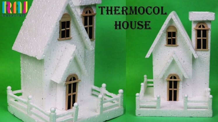 DIY thermocol house || raj easy craft house || how to make Thermocol house