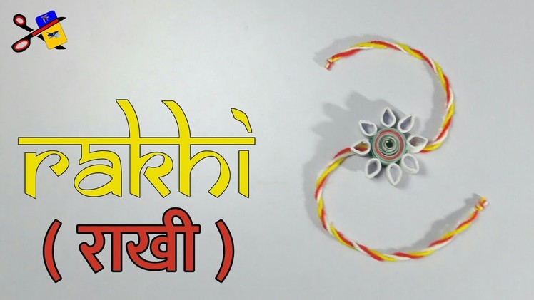 How To Make A Rakhi For Rakshabandhan | Best Craft Idea | New Rakhi Design 2018 | Basic Craft
