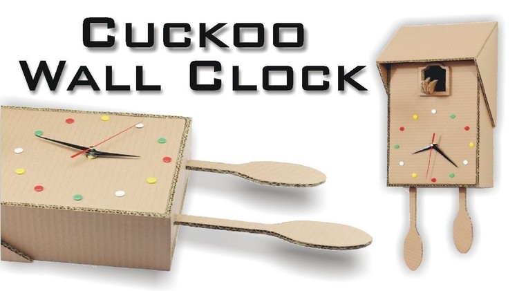 How to Make Cuckoo Clock Using Cardboard – Kids Room Art Craft