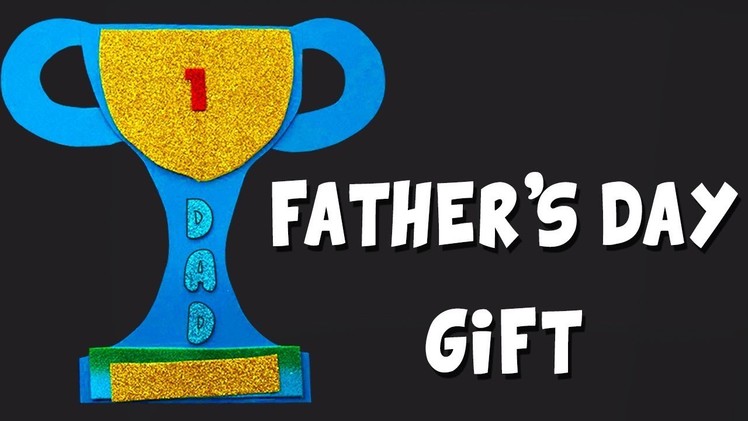 Paper Trophy | Trophy for Dad | Fathers Day | Craft for Kids