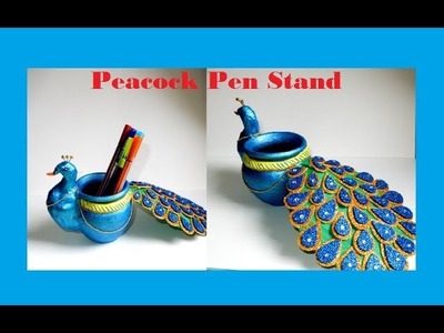 Peacock From Pot and foam - DIY Pen stand _ Foam Craft