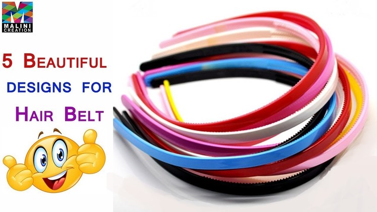 DIY.  5 Beautiful designs for hair band.hair belt