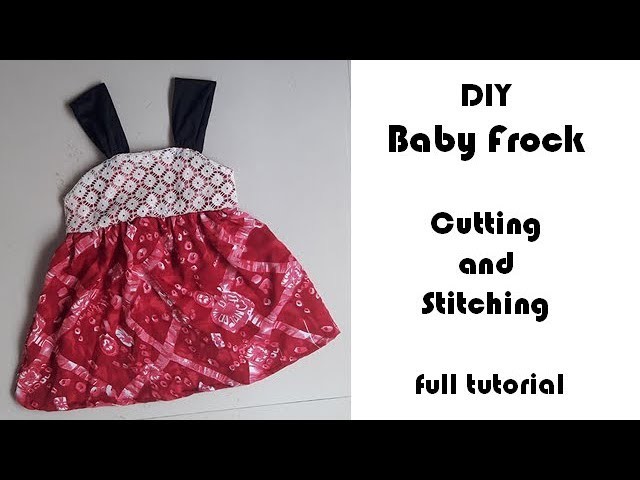 DIY BABY FROCK cutting and Stitching full tutorial