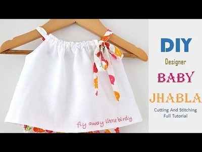 DIY Baby Jhabla For 6  Month Baby Girl Full Tutorial