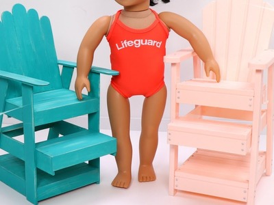 DIY Doll Lifeguard Chair! How to make an American Girl Chair for Pool & Beach