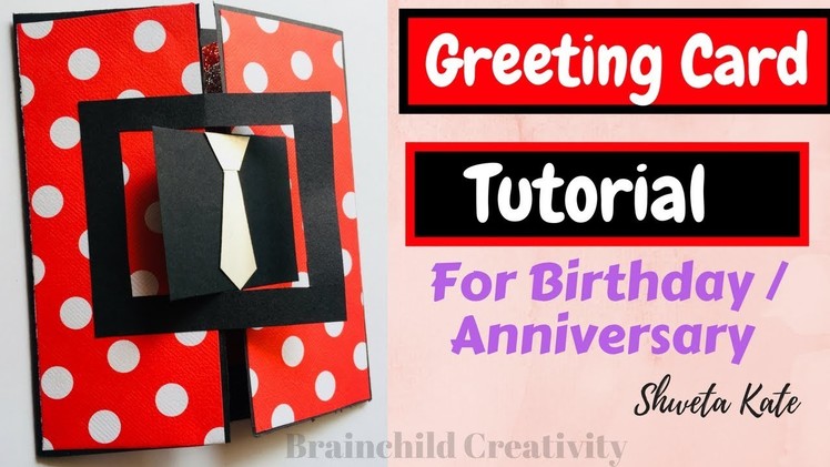 DIY Greeting Card Tutorial  | Handmade Card For Birthday. Anniversary