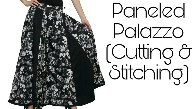 (DIY) PANELED PALAZZO ( cutting and stitching)