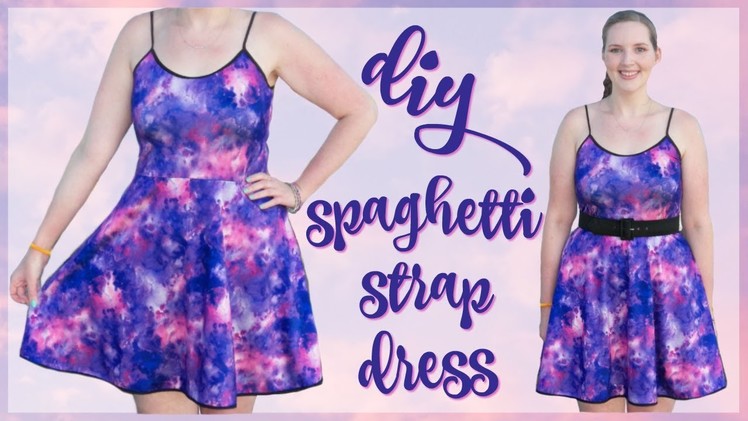 DIY Spaghetti Strap Dress Sewing Tutorial | How to Sew a Skater Dress Easy