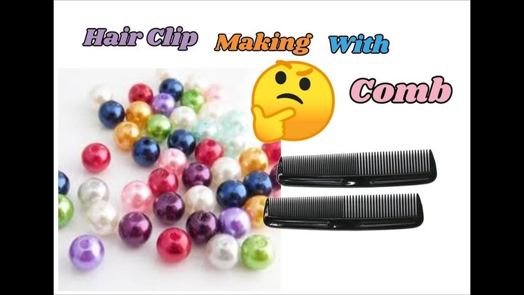 Hair clip making with comb | Very unique DIY Idea