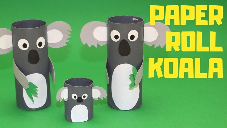 How to Make a Paper Roll Koala | Paper Roll Craft