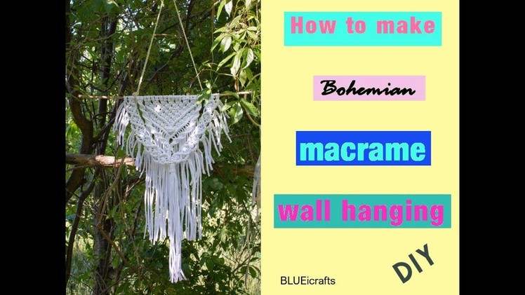 How to make bohemian macrame wall hanging - DIY tutorial - EN. PL