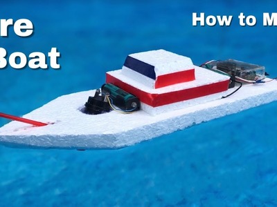 How to Make RC Fireboat at Home - DIY Remote Control Boat