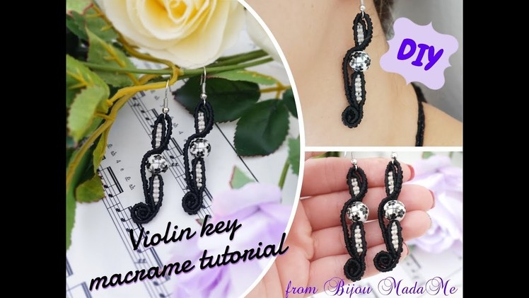 Macrame earrings tutorial. How to make macrame violin key earrings. DIY macrame jewelry.