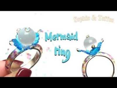 Mermaid ring- Resin-  Sophie & Toffee- easy DIY- Tutorial