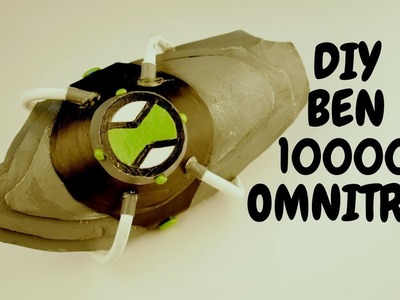 Ben 10K | Classic Ben 10 |  DIY OMNITRIX