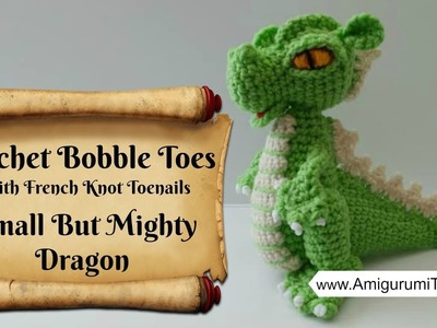 Crochet Along Small But Mighty Dragon Part 8 How to Crochet The Dragon's Feet