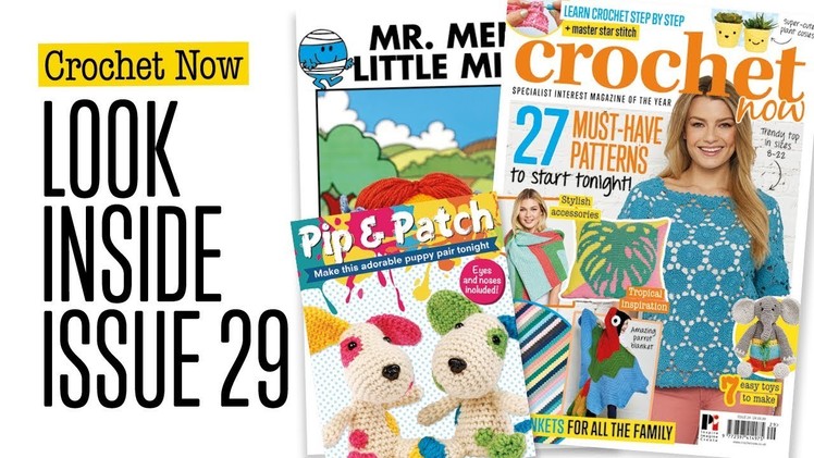 Crochet Now - Look inside Issue 29!
