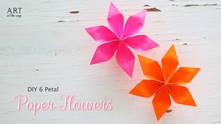 DIY 6 Petal Paper Flowers | Flower Making | DIY