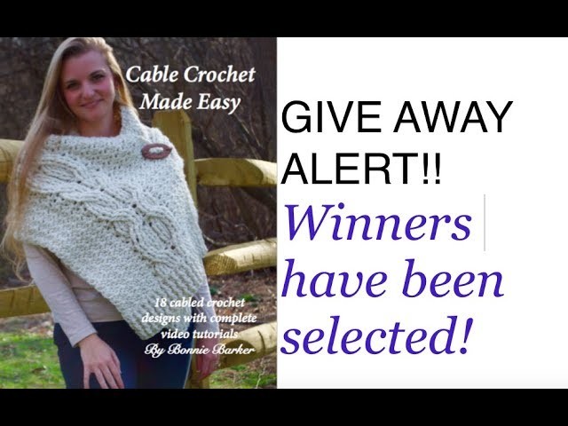 GIVE AWAY ALERT!!! Cable Crochet Made Easy