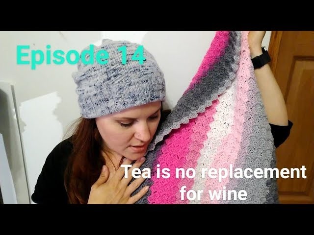 H.O.O. Knit and Crochet Podcast - Episode 14 - Tea is no replacement for wine