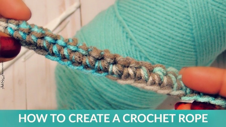 HOW TO CREATE CROCHET ROPE