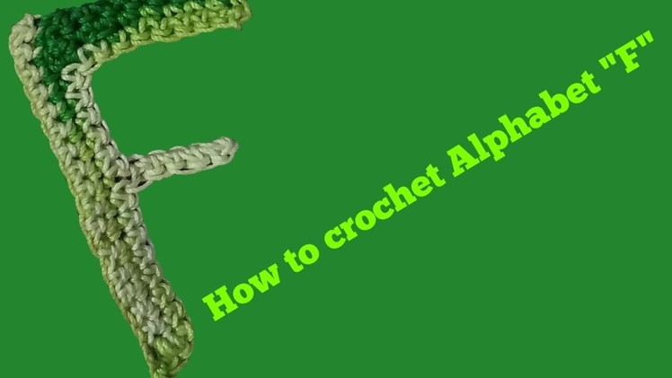 How to crochet Alphabet F Tutorial 41