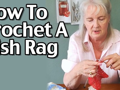 How To Crochet Dish Rags -  Knitting And Crocheting Dishcloths