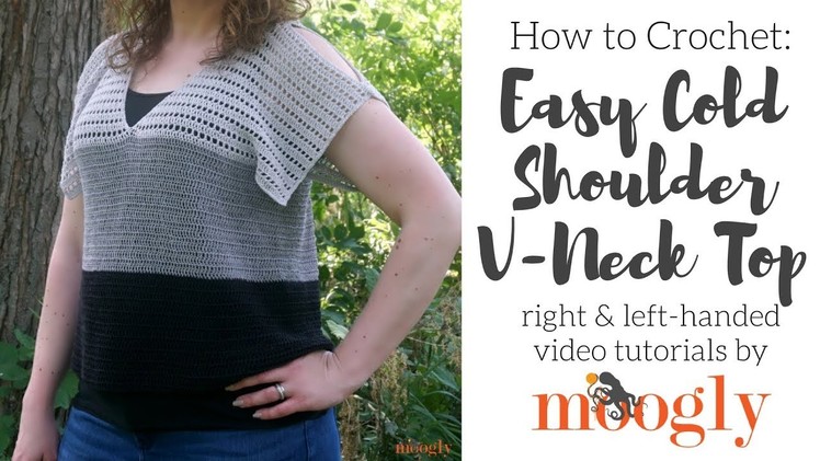 How to Crochet: Easy Cold Shoulder V-Neck Top (Left Handed)