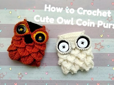 How to Crochet Owl Coin Purse