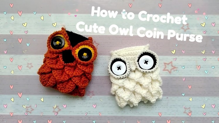 How to Crochet Owl Coin Purse