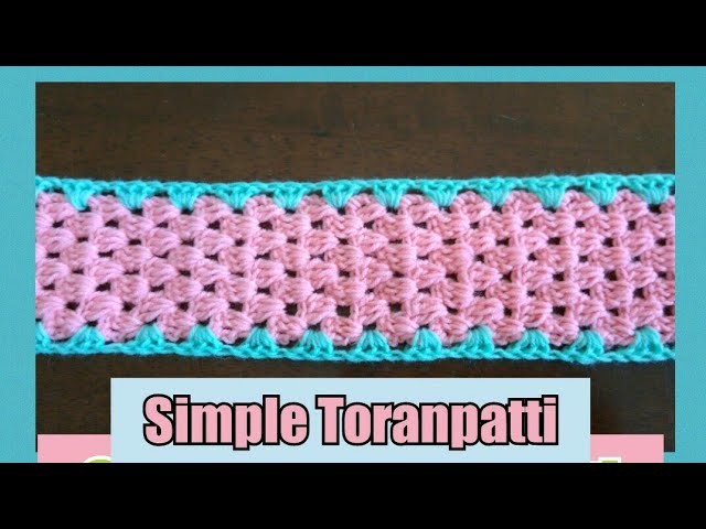 How to crochet simple door hanging border # toranpatti # in Marathi # English subtitles तोरणपट्टी 17
