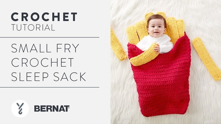How to Crochet the Small Fry Sleep Sack