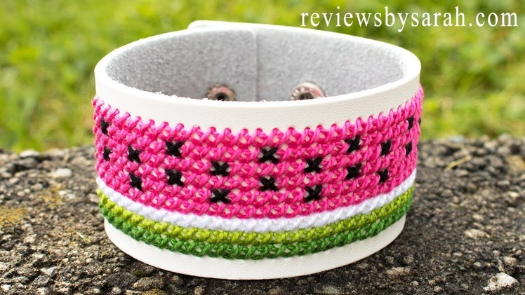 How to Make a Watermelon Cuff Bracelet - Simple Cross Stitch Needlepoint Design