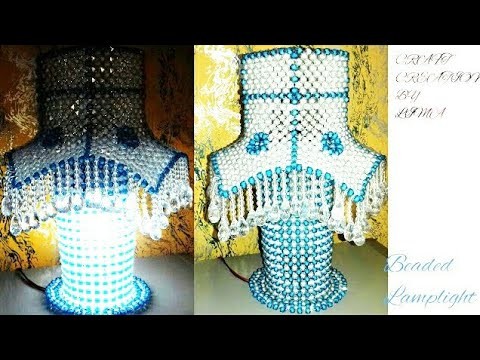 How to make beaded lampshades(1st part).lamplight.পুতির ল্যাম্প লাইট.পুতির ল্যাম্পশেড