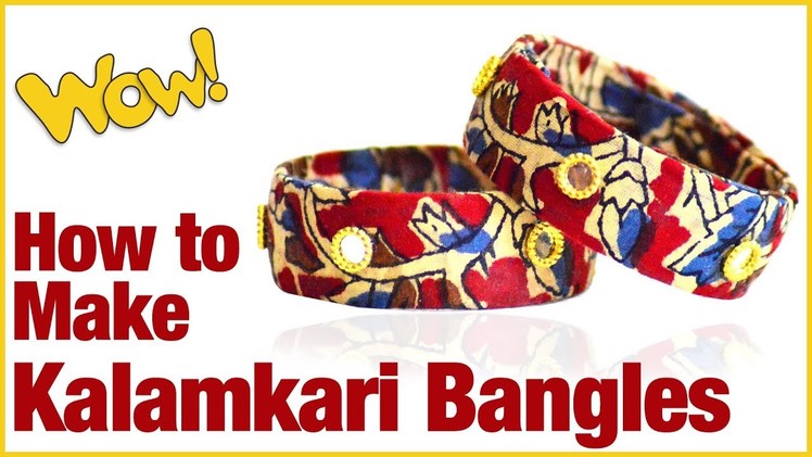 How to make kalamkari bangles in 10 min | how to make designer Fabric Bangles making | DIY