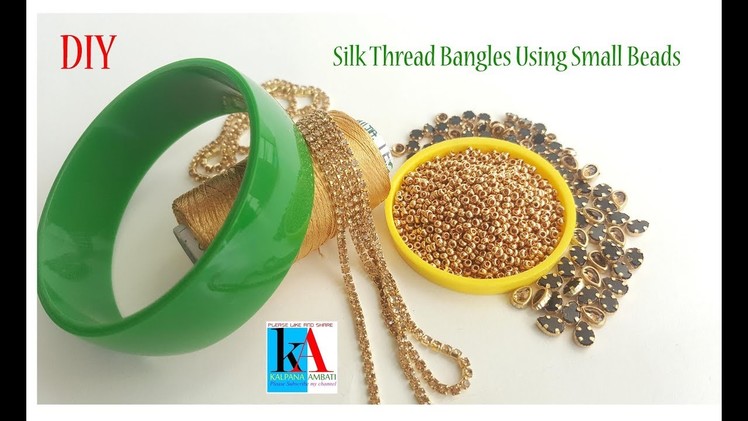 How to make Latest Silk Thread Bangles with Small Beads at home. beaded bangles tutorial