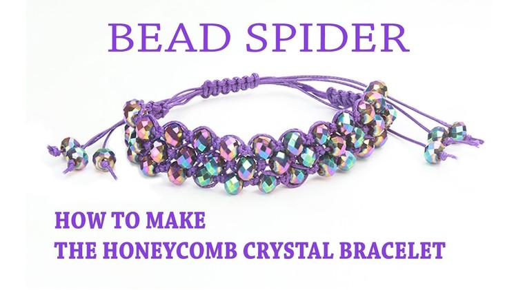 How To Make The Macramé Honeycomb Crystal Bracelet